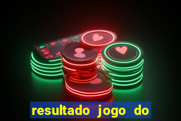 resultado jogo do bicho das 10 horas